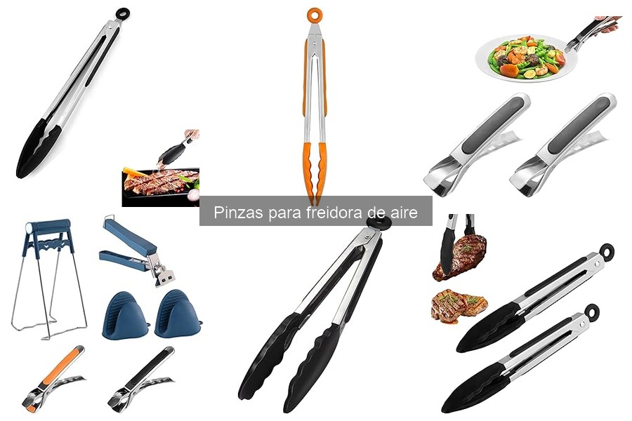 Alternativas a las Pinzas para Freidora de Aire