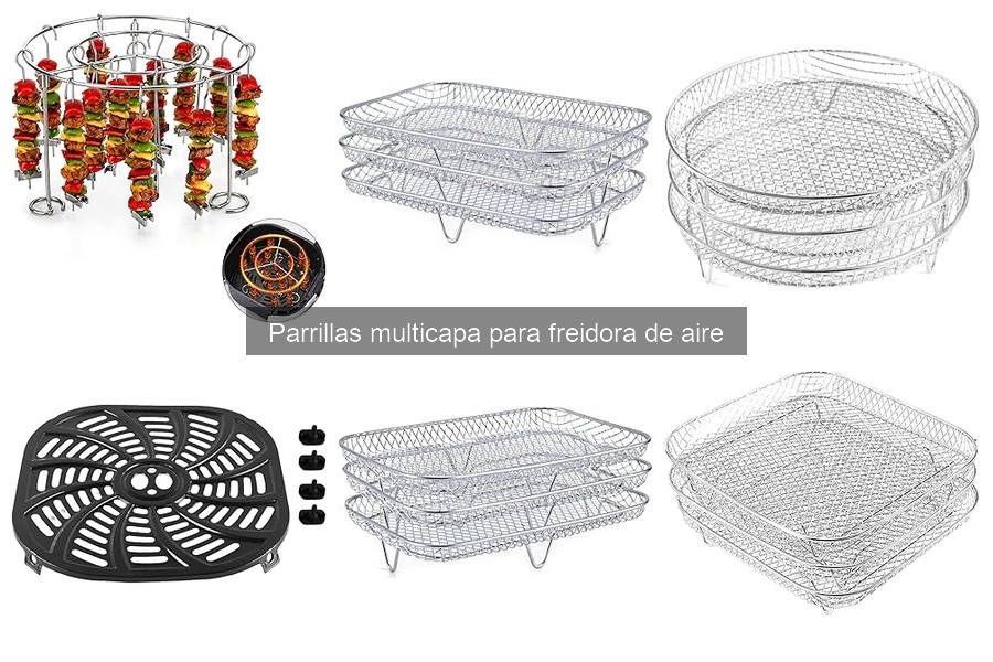 Beneficios de las parrillas multicapa para freidoras de aire