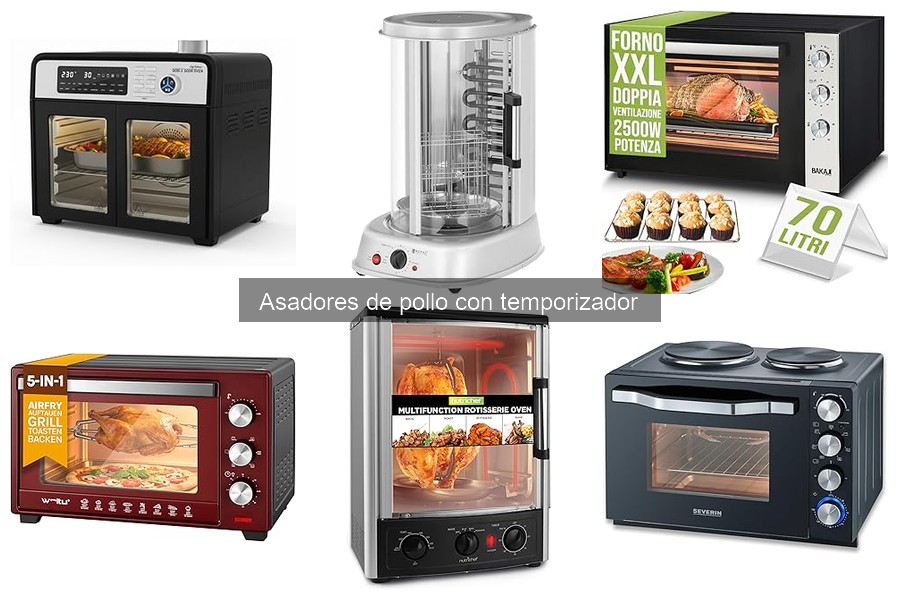 Cómo elegir el mejor asador de pollo con temporizador