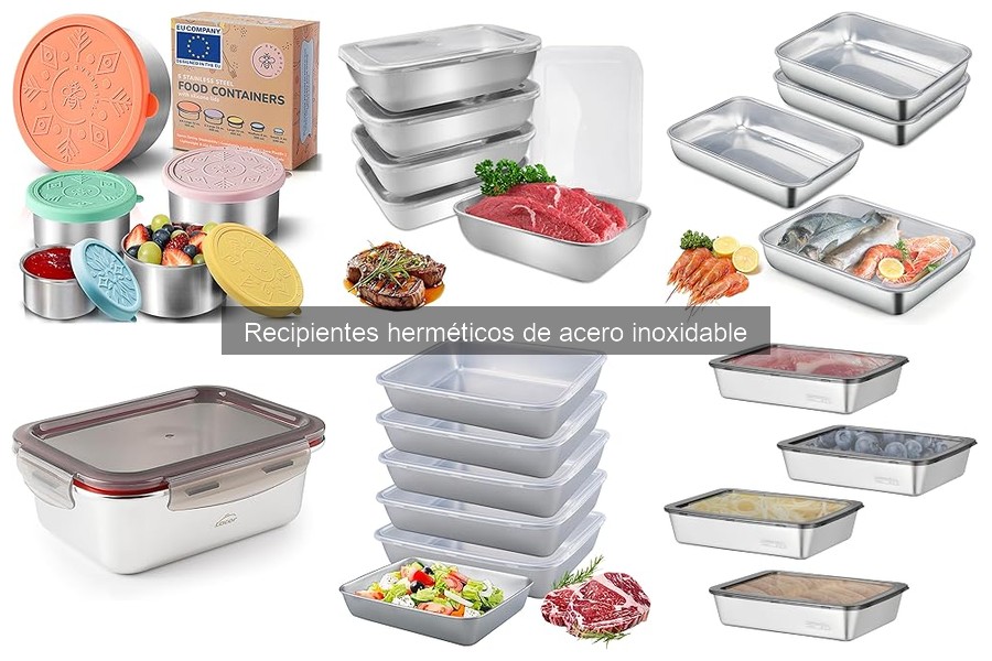 ¿Cómo elegir el mejor recipiente hermético de acero inoxidable?