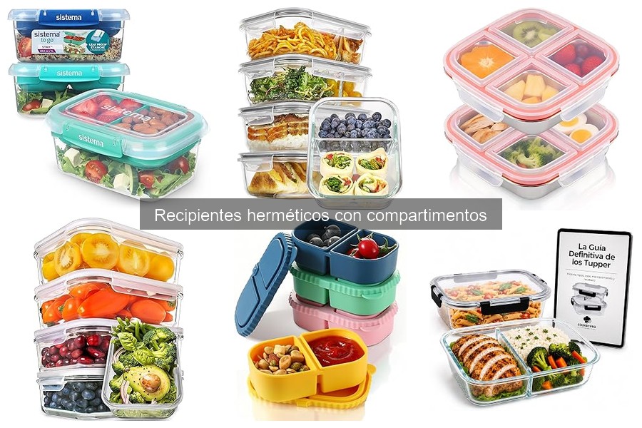 Cómo elegir el recipiente hermético ideal con compartimentos
