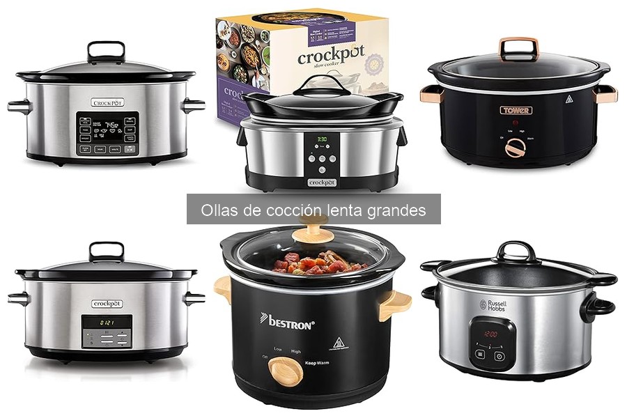 Cómo Elegir la Mejor Olla de Cocción Lenta Grande