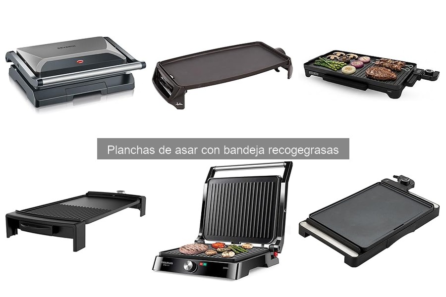 ** Cómo elegir la mejor plancha de asar con bandeja recogegrasas