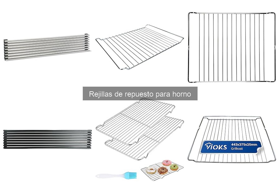 Cómo elegir la rejilla de repuesto adecuada para tu horno