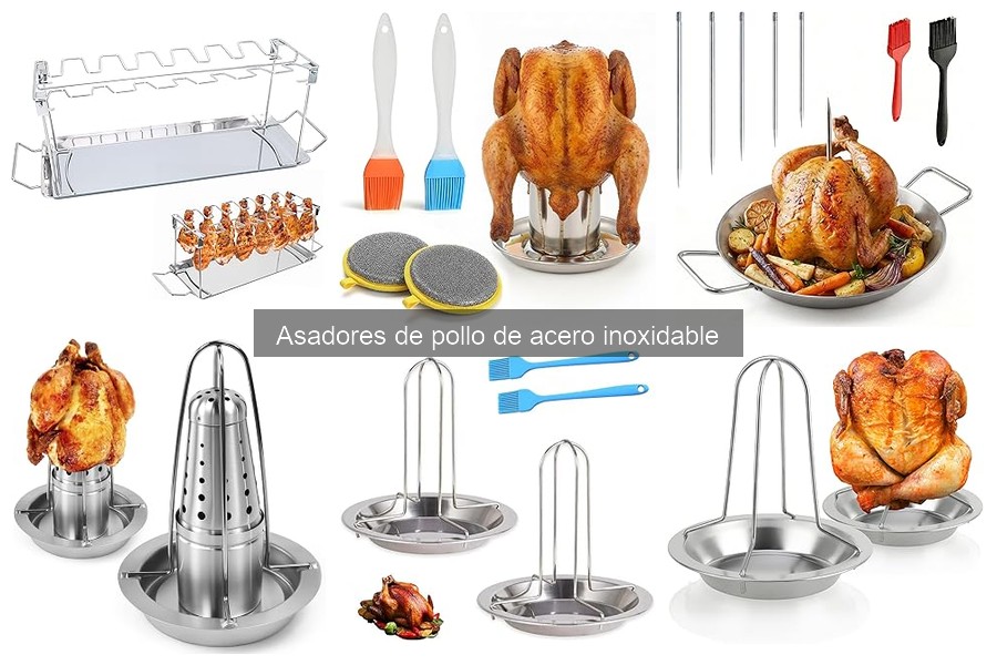 Comparativa de asadores de pollo de acero inoxidable y otros materiales