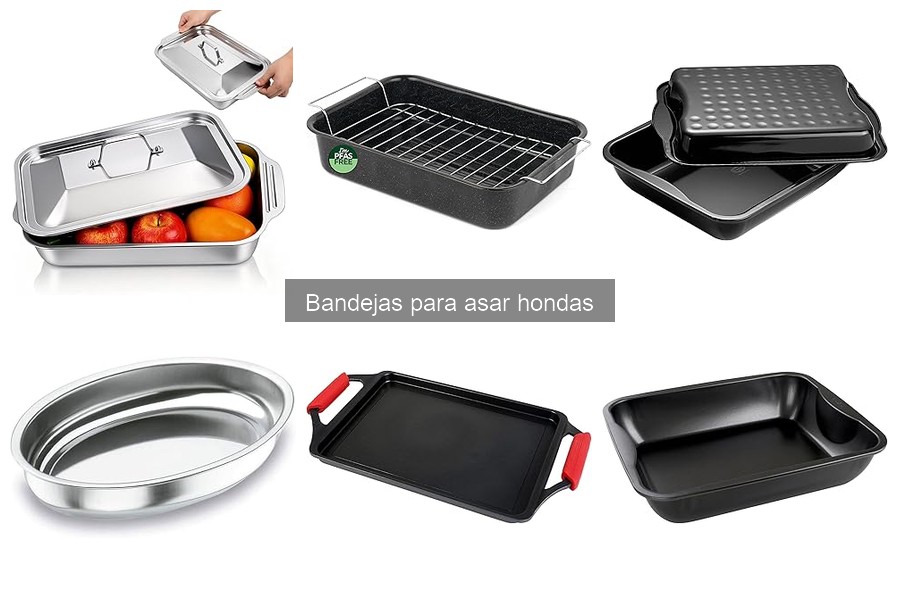 Comparativa de Bandejas Para Asar Hondas: Mejores Opciones