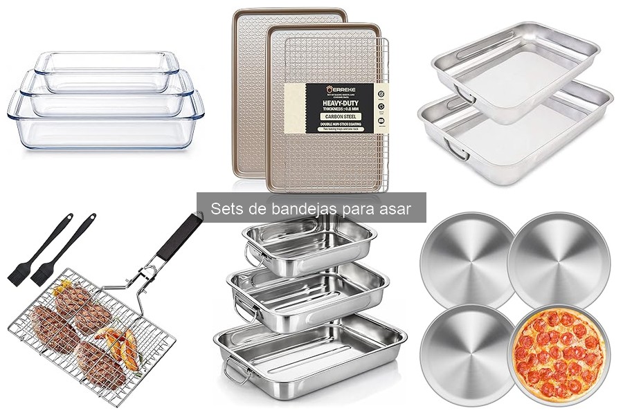 Comparativa de Sets de Bandejas para Asar: Mejores Marcas