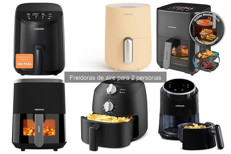 Freidoras de aire vs. hornos tradicionales: ¿Cuál elegir para 2 personas?