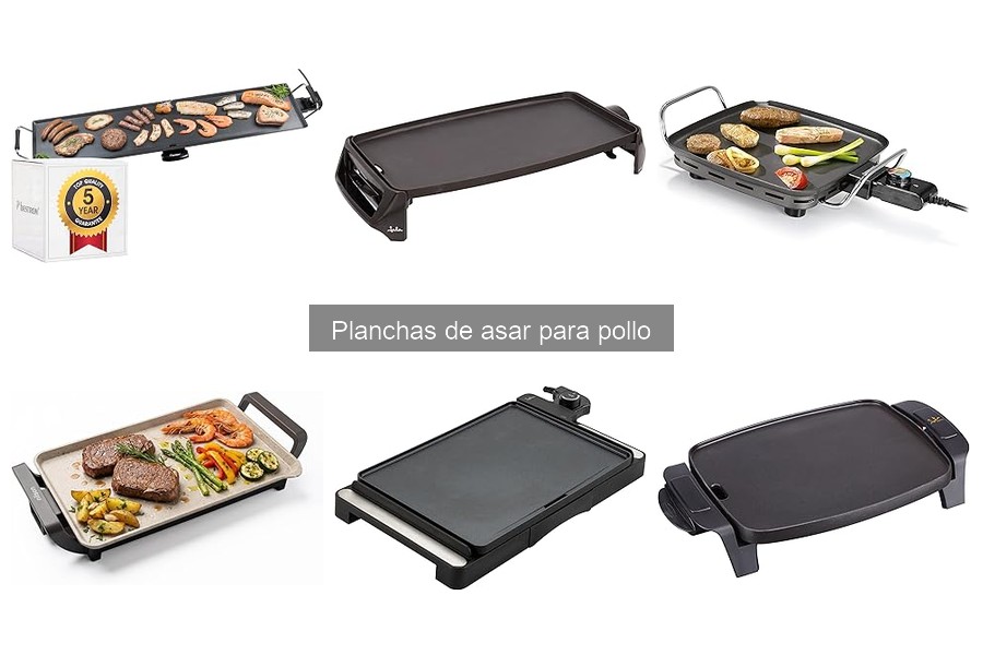 Guía de Compra: Planchas de Asar para Pollo Efectivas