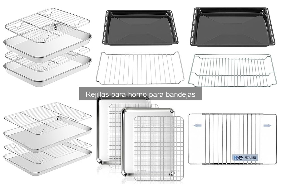Mantenimiento y limpieza de rejillas para horno efectivas