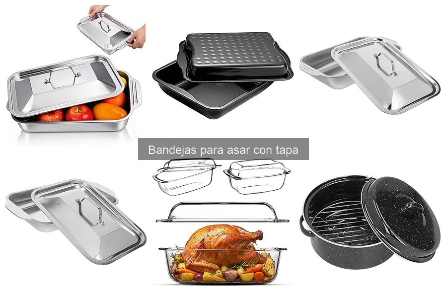 Materiales Ideales para Bandejas para Asar con Tapa
