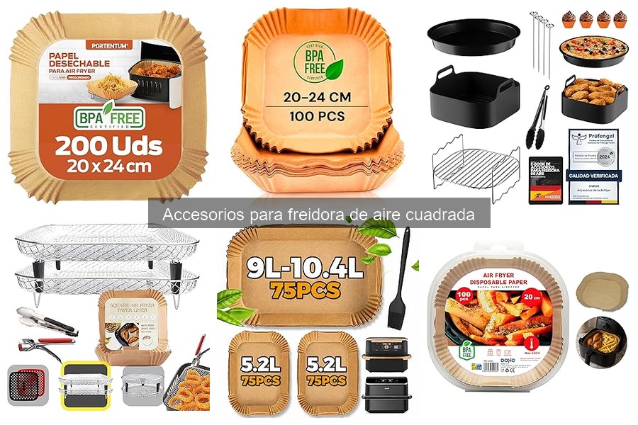 Mejores accesorios para freidora de aire cuadrada 2023