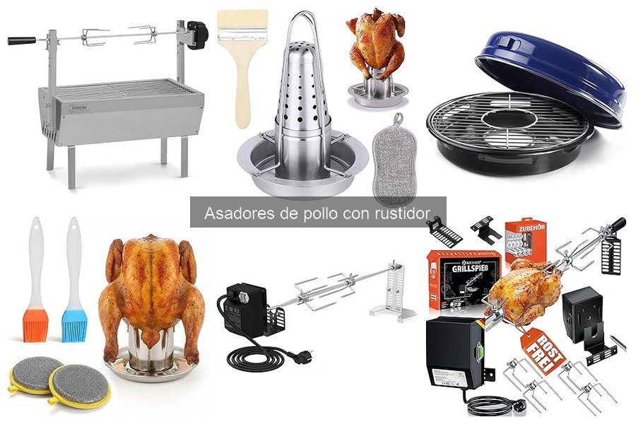 Mejores asadores de pollo con rustidor: comparativa 2023