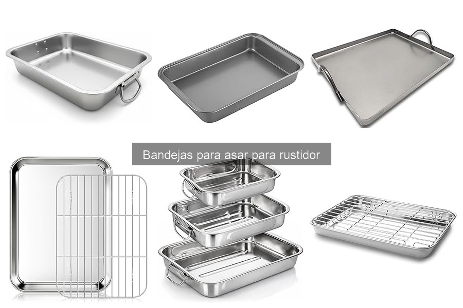 Mejores bandejas para asar: comparativa de marcas destacadas