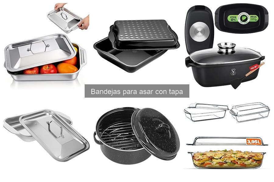 Mejores bandejas para asar con tapa: comparativa y guía