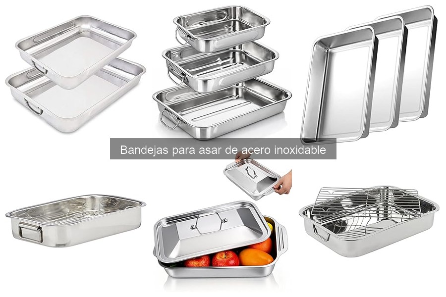 Mejores bandejas para asar de acero inoxidable en 2023