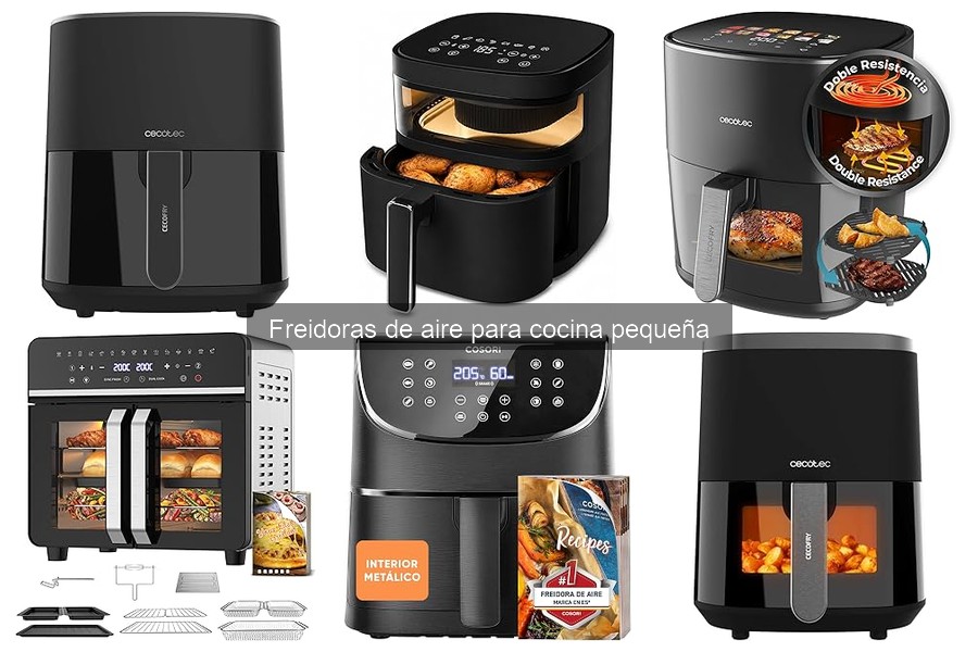 Mejores freidoras de aire para cocinas pequeñas: guía de compra
