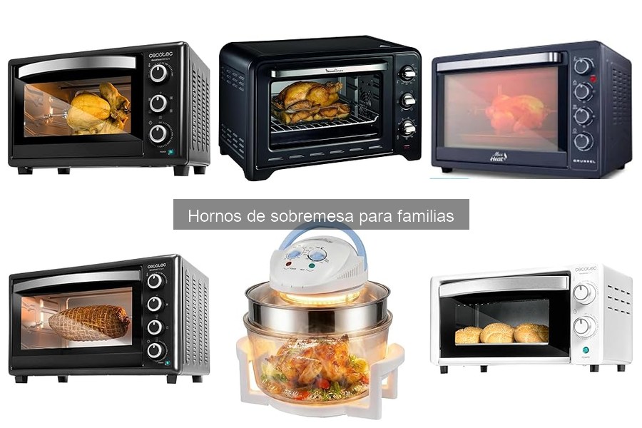 Mejores Hornos de Sobremesa para Familias Numerosas en 2023
