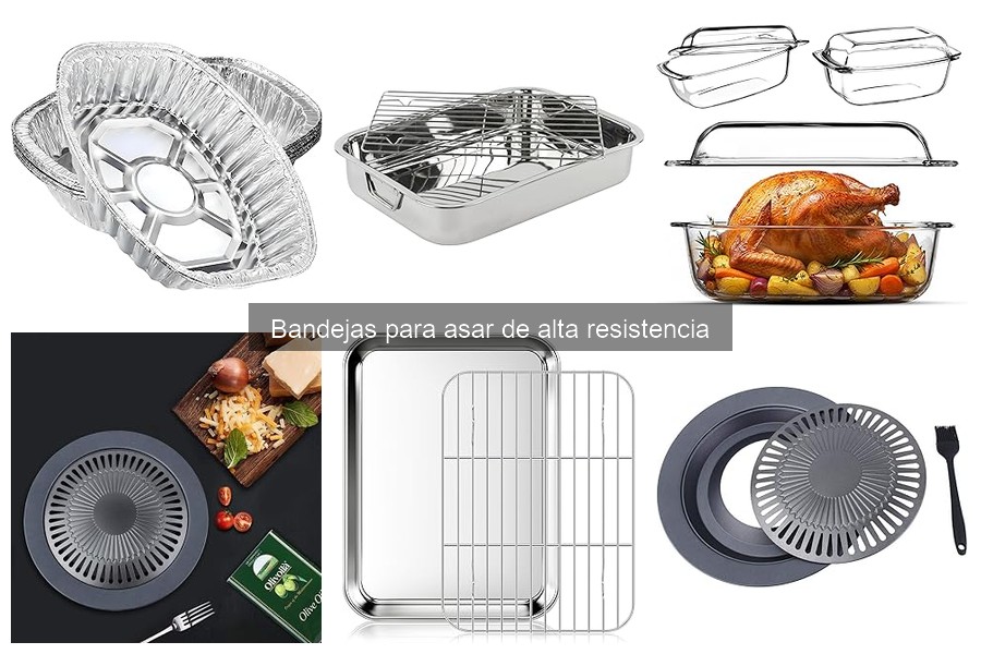 Mejores marcas de bandejas para asar de alta resistencia