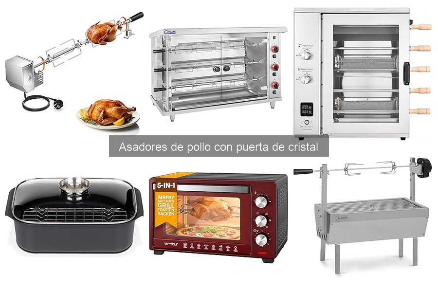 Mejores ofertas en asadores de pollo con puerta de cristal