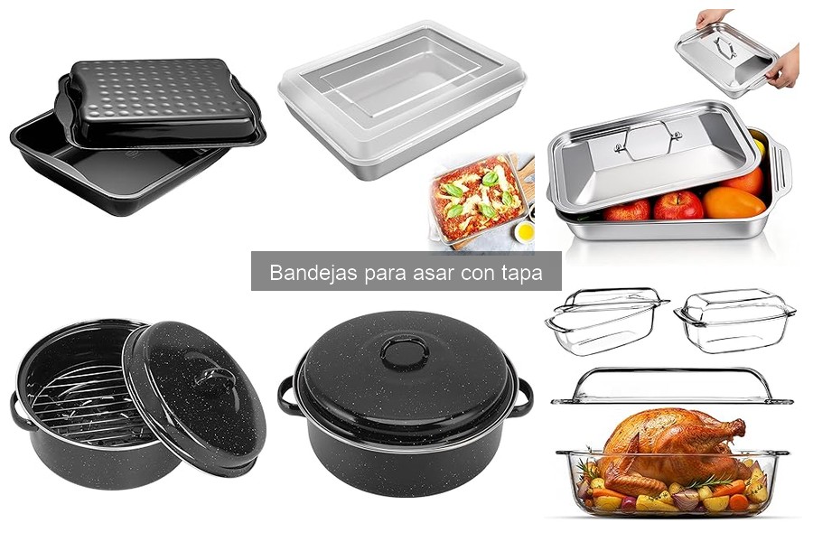 Opiniones de bandejas para asar con tapa: Comparativa 2023