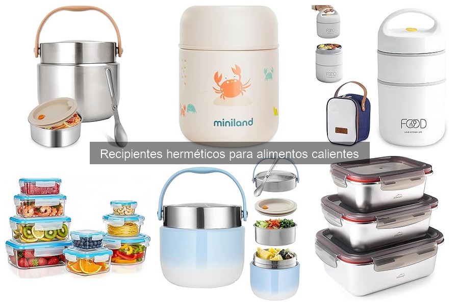 Opiniones sobre recipientes herméticos para alimentos calientes