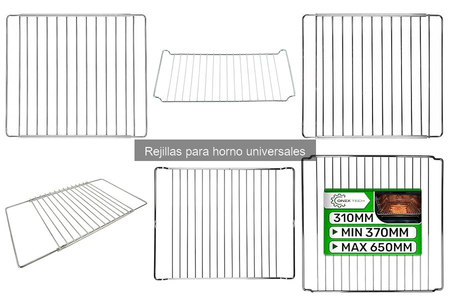 ¿Qué son las rejillas para horno universales? Características y Usos