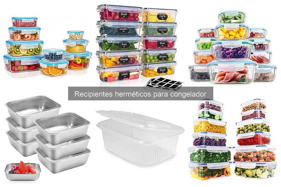 ¿Qué son los recipientes herméticos para congelador?