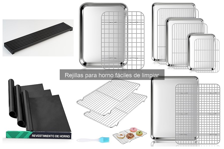 Rejillas para horno fácil de limpiar: características y ventajas
