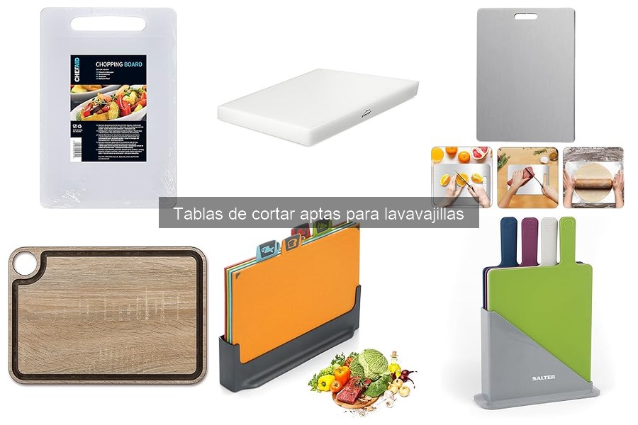 ¿Son seguras las tablas de cortar aptas para lavavajillas?
