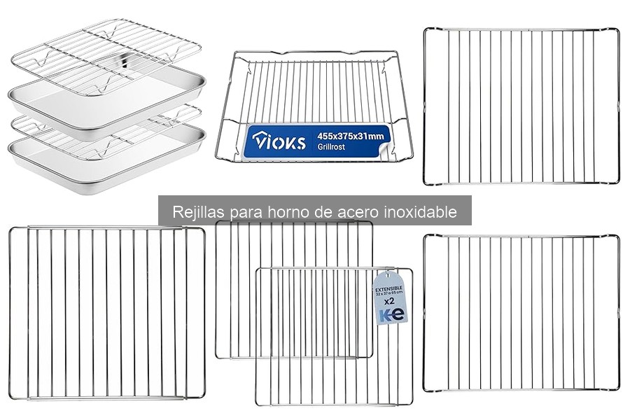 Ventajas de las Rejillas para Horno de Acero Inoxidable