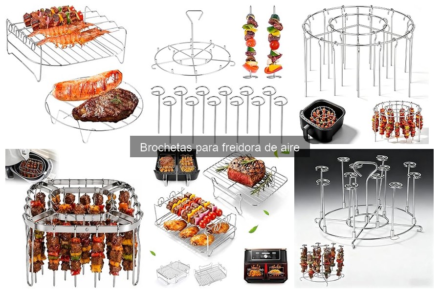 Ventajas de usar brochetas en freidoras de aire