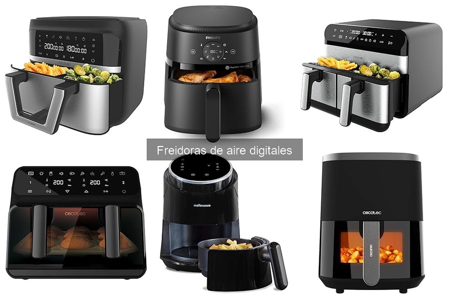 Ventajas de usar freidoras de aire digitales para cocinar
