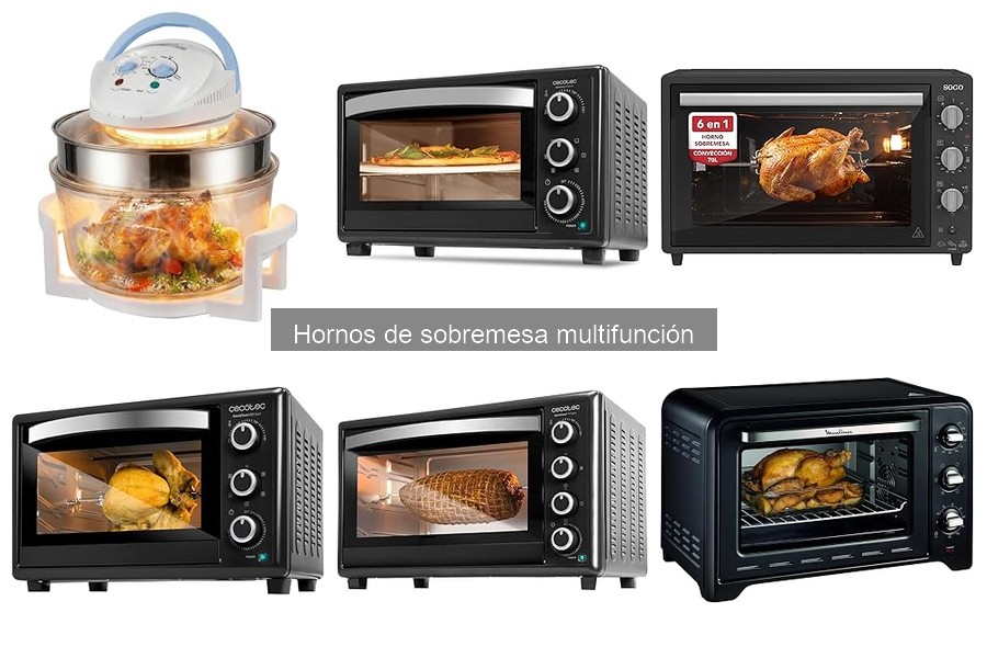 Ventajas y desventajas de hornos de sobremesa multifunción