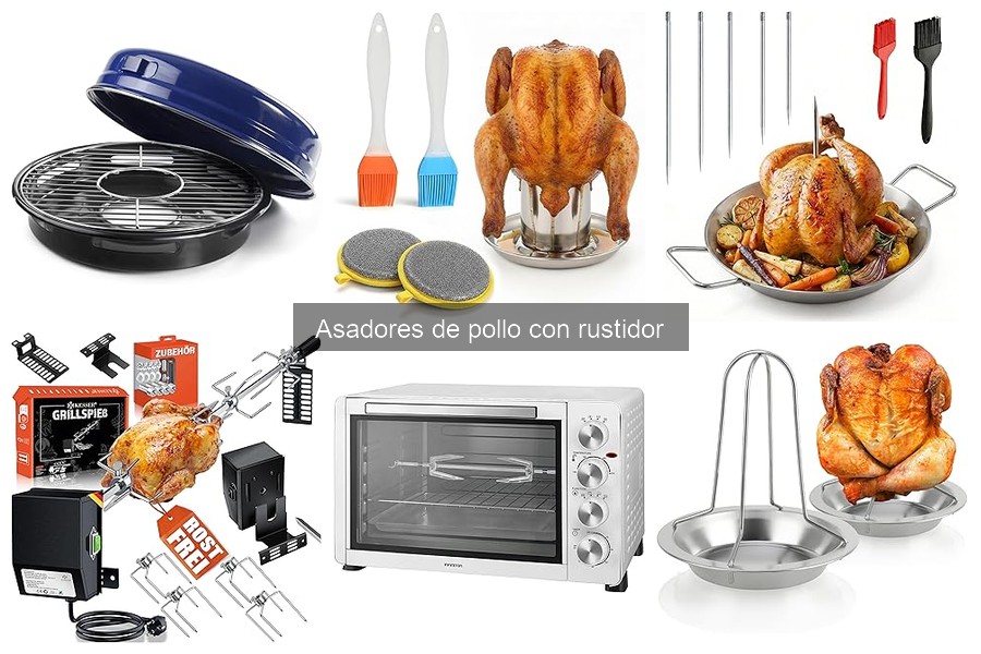 Ventajas y desventajas de usar un asador de pollo con rustidor